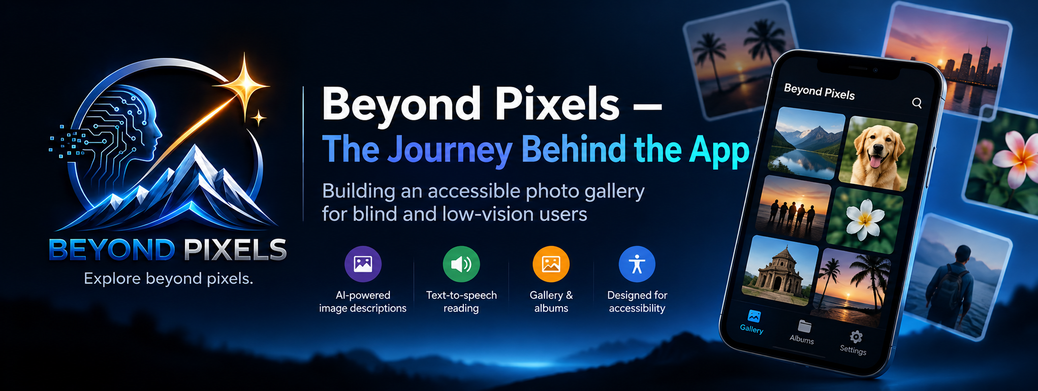 Beyond Pixels Journey article banner showing the app logo, accessibility tagline, key features, and the accessible gallery interface on a smartphone.